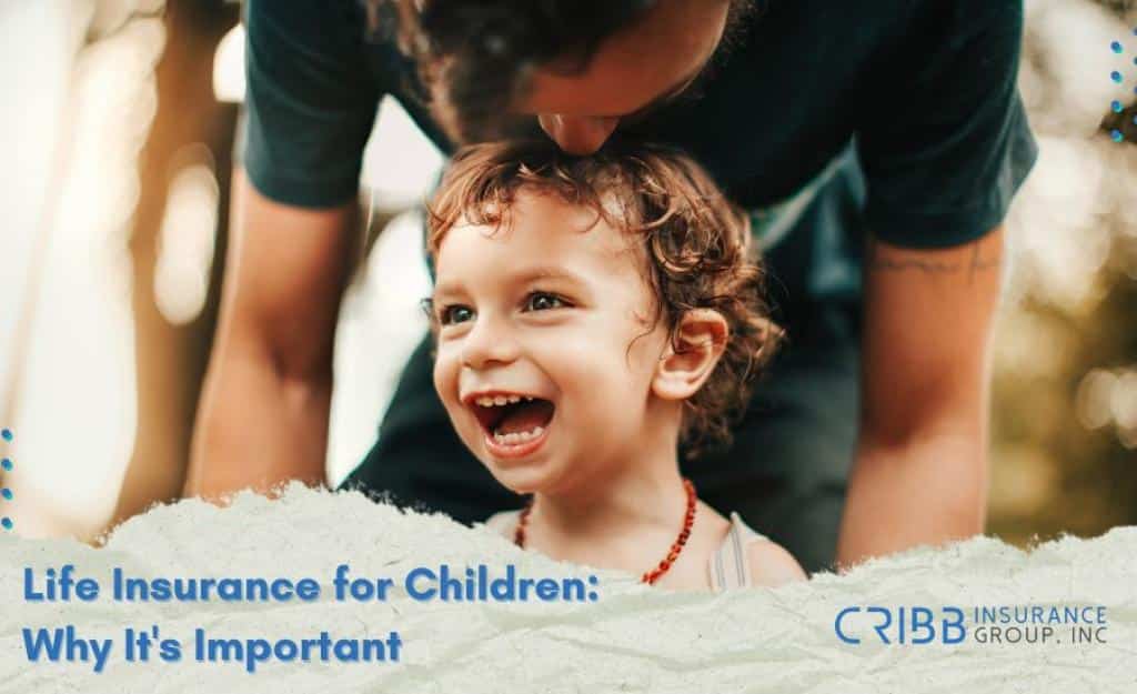 life-insurance-for-children-why-it-s-important