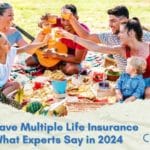 can you have multiple life insurance policies