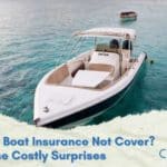 what does boat insurance not cover